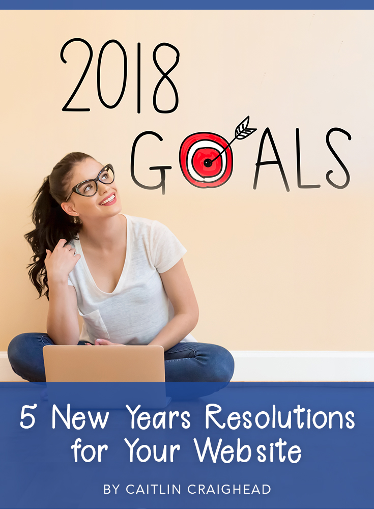 5 New Years Resolutions for Your Website
