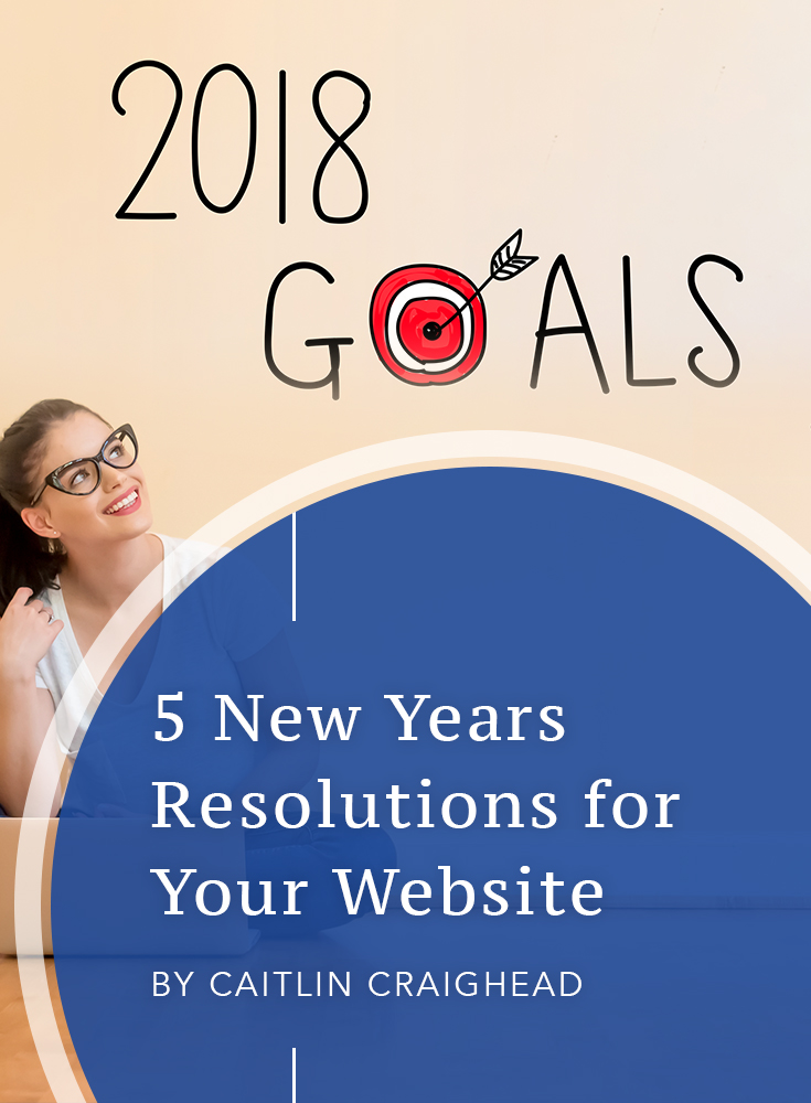 5 New Years Resolutions for Your Website