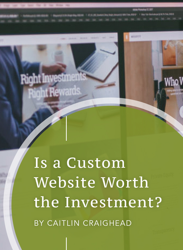 Is a Custom Website Worth the Investment?