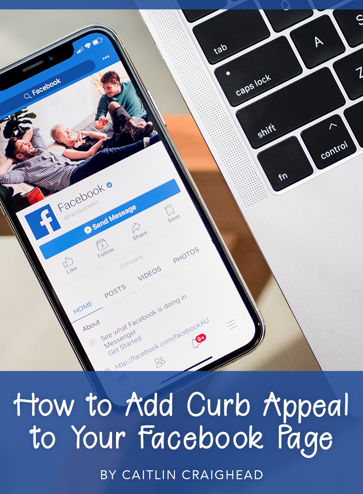 How to Add Curb Appeal to Your Facebook Page